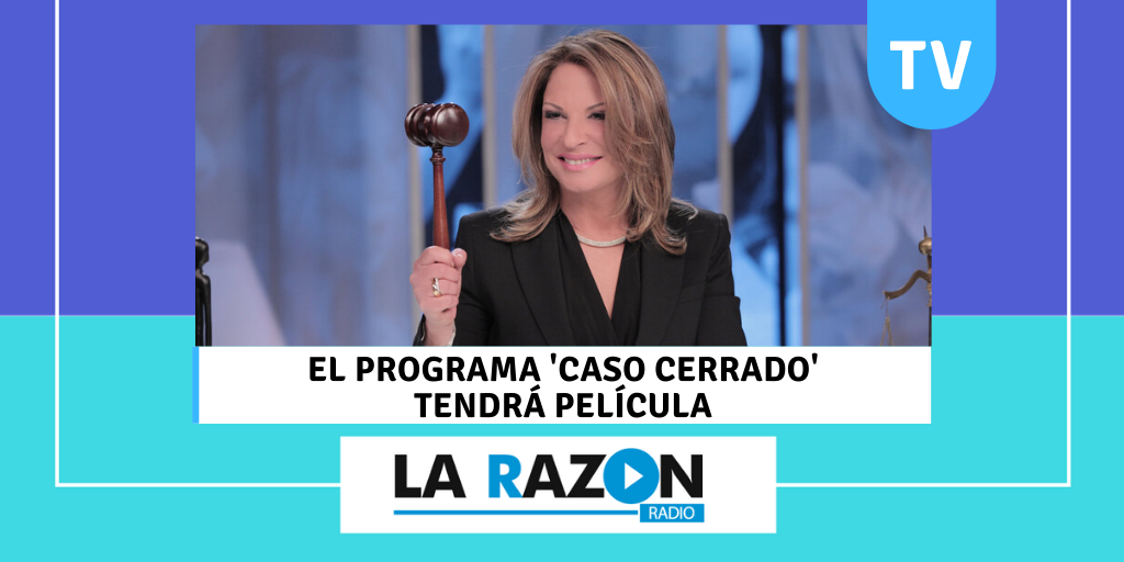 El programa Caso Cerrado tendrá película LARAZON CO