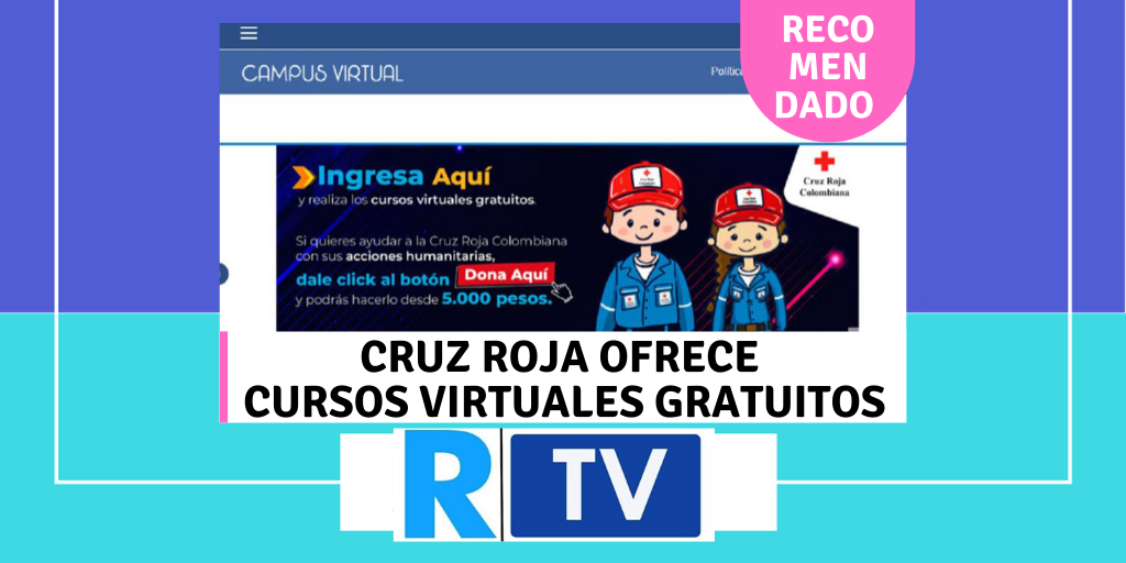 Cruz Roja Ofrece Cursos Virtuales Gratuitos Larazon Co