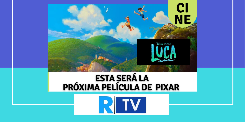 ESTA SERÁ LA PRÓXIMA PELÍCULA DE PIXAR